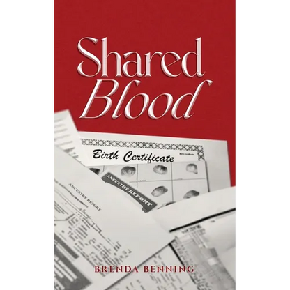 Shared Blood: The Sense of Belonging Series Book 1 - Paperback