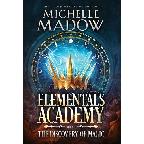Elementals Academy: The Discovery of Magic - Hardcover