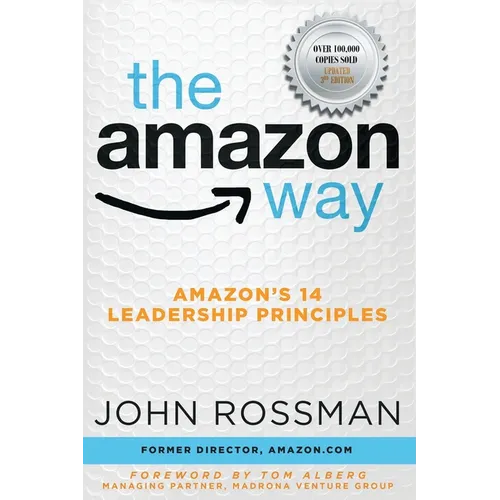 The Amazon Way: Amazon's 14 Leadership Principles - Paperback