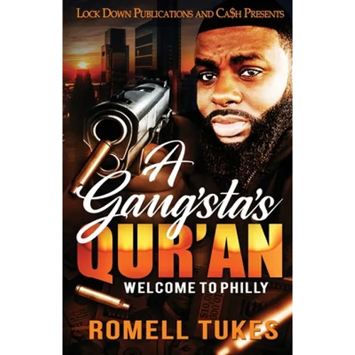 A Gangsta's Qur'an: Welcome to Philly - Paperback