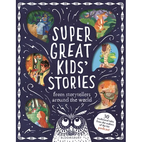 Super Great Kids' Stories: From Storytellers Around the World - Hardcover