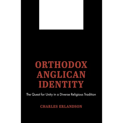 Orthodox Anglican Identity - Paperback