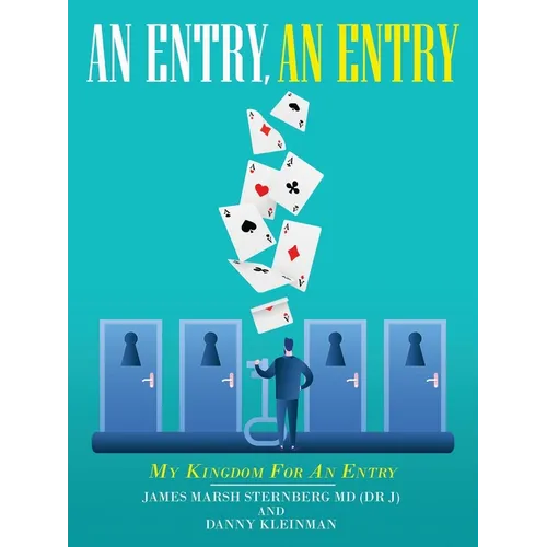 An Entry, an Entry: My Kingdom for an Entry - Paperback
