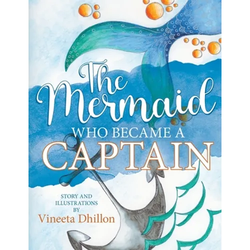 The Mermaid Who Became A Captain - Paperback