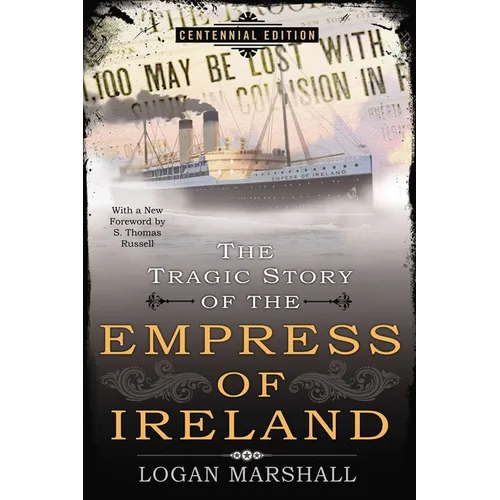 The Tragic Story of the Empress of Ireland - Paperback