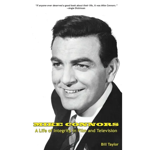 Mike Connors - A Life of Integrity in Film and Television (hardback) - Hardcover