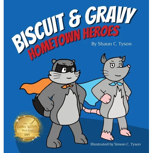 Biscuit and Gravy: Hometown Heroes - Hardcover