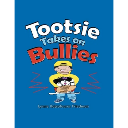 Tootsie Takes on Bullies - Paperback