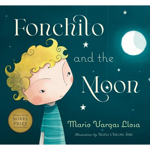 Fonchito and the Moon - Hardcover