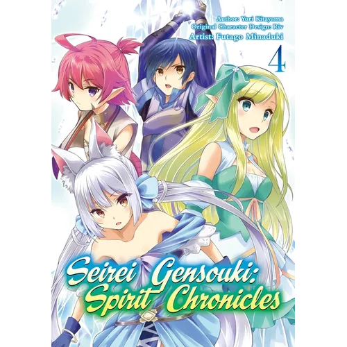 Seirei Gensouki: Spirit Chronicles (Manga): Volume 4: Volume 4 - Paperback