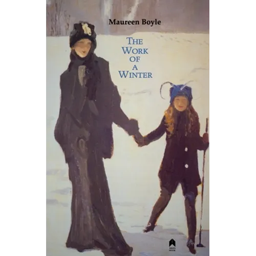 The Work of a Winter: 2nd Expanded Edition - Paperback