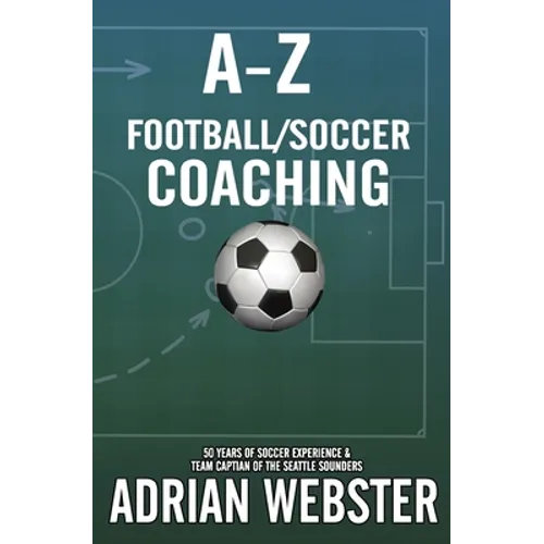 A-Z Football/Soccer Coaching - Paperback