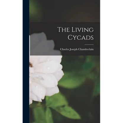 The Living Cycads - Hardcover