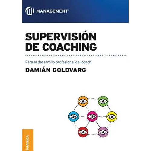 Supervisión de coaching: Para el desarrollo profesional del coach - Paperback