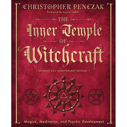 The Inner Temple of Witchcraft: Magick, Meditation and Psychic Development - Paperback