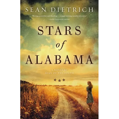 Stars of Alabama: A Novel by "Sean of the South" - Paperback