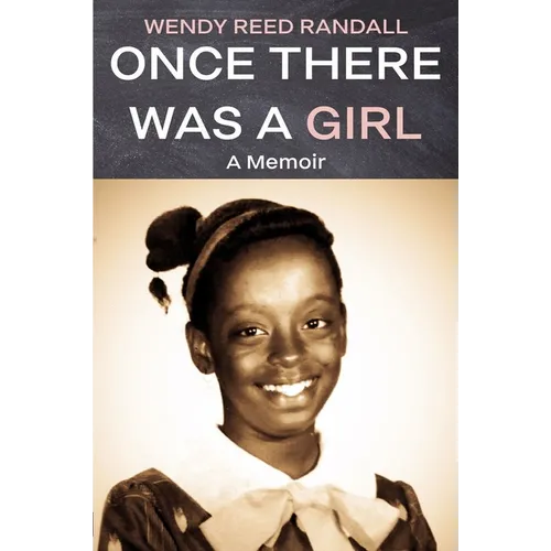 Once There Was a Girl: A Memoir - Hardcover