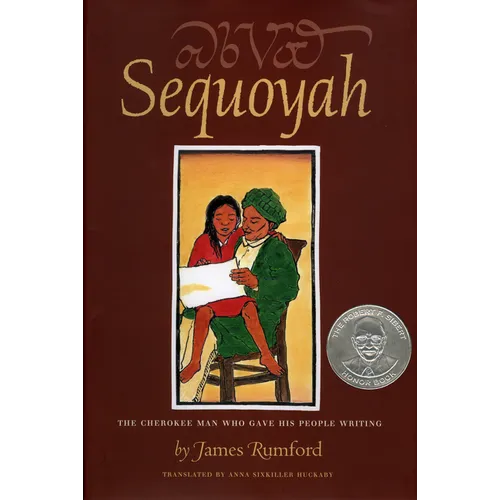 Sequoyah: The Cherokee Man Who Gave His People Writing - Hardcover