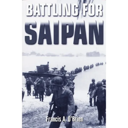 Battling for Saipan - Paperback