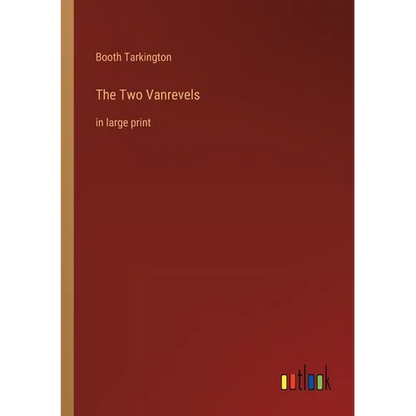 The Two Vanrevels: in large print - Paperback