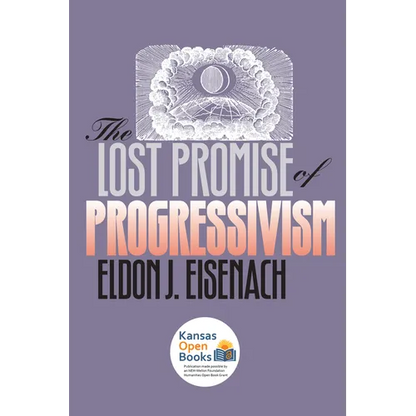 The Lost Promise of Progressivism - Paperback