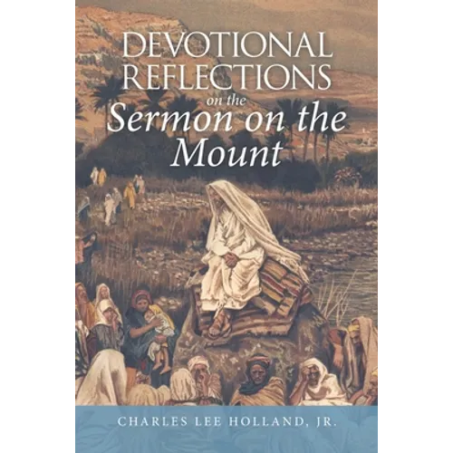 Devotional Reflections on the Sermon on the Mount - Paperback