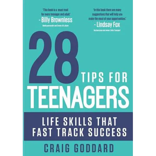 28 Tips for Teenagers: Life skills that fast track success - Paperback