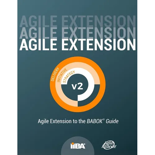 Agile Extension to the BABOK(R) Guide: Version 2 - Paperback