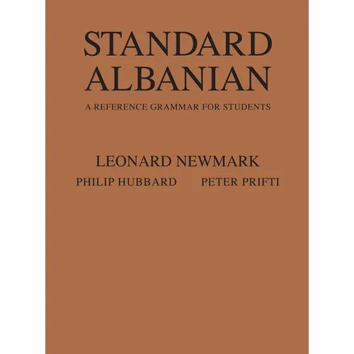 Standard Albanian: A Reference Grammar for Students - Hardcover