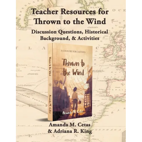 Teacher Resources for Thrown to the Wind - Paperback