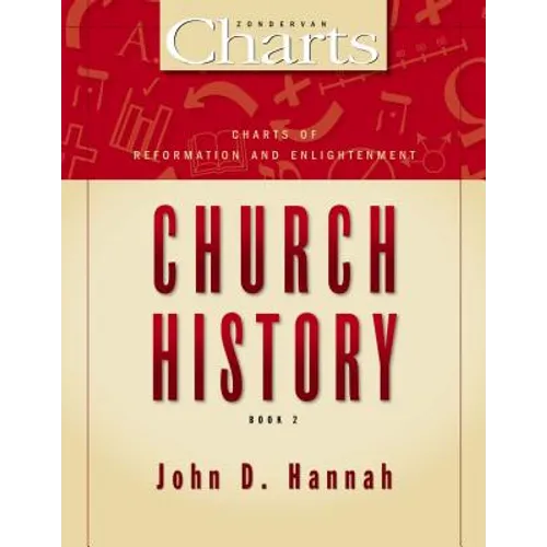 Charts of Reformation and Enlightenment Church History: 2 - Paperback