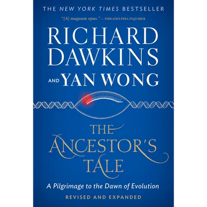 The Ancestor's Tale: A Pilgrimage to the Dawn of Evolution - Paperback