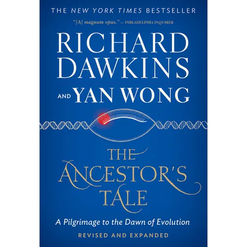 The Ancestor's Tale: A Pilgrimage to the Dawn of Evolution - Paperback