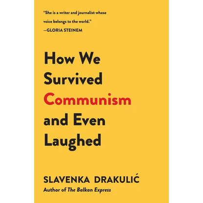 How We Survived Communism & Even Laughed - Paperback