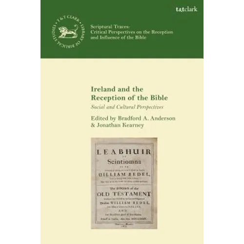 Ireland and the Reception of the Bible: Social and Cultural Perspectives - Paperback
