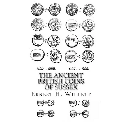 The ancient british coins of Sussex - Paperback