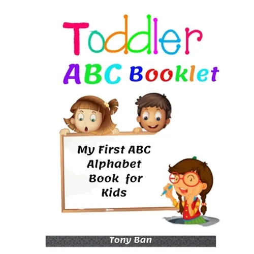 Toddler ABC Booklet: My First ABC Alphabet Book for Kids - Paperback