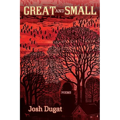 Great and Small: Poems - Paperback