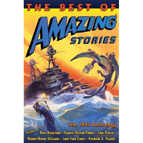 The Best of Amazing Stories: the 1943 Anthology - Paperback