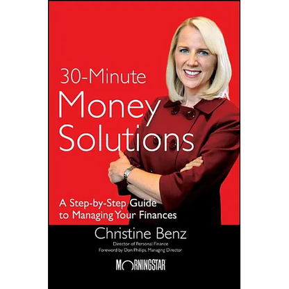 Morningstar's 30-Minute Money Solutions: A Step-By-Step Guide to Managing Your Finances - Paperback