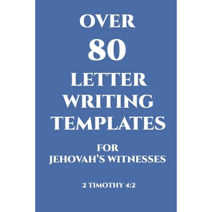 Over 80 Letter Writing Templates for Jehovah's Witnesses: JW Gift Idea - Paperback