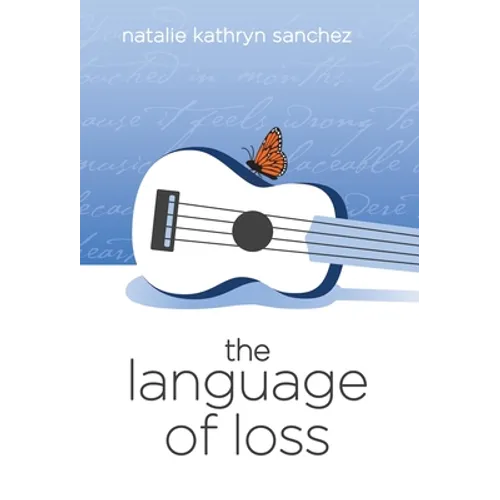 The Language of Loss - Hardcover