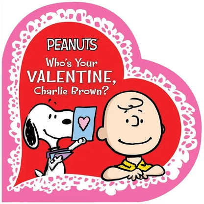 Who's Your Valentine, Charlie Brown? - Board Book