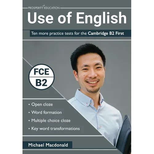 Use of English: Ten more practice tests for the Cambridge B2 First - Paperback