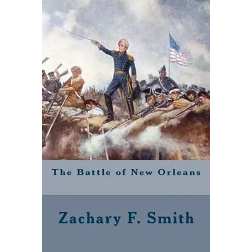 The Battle of New Orleans - Paperback