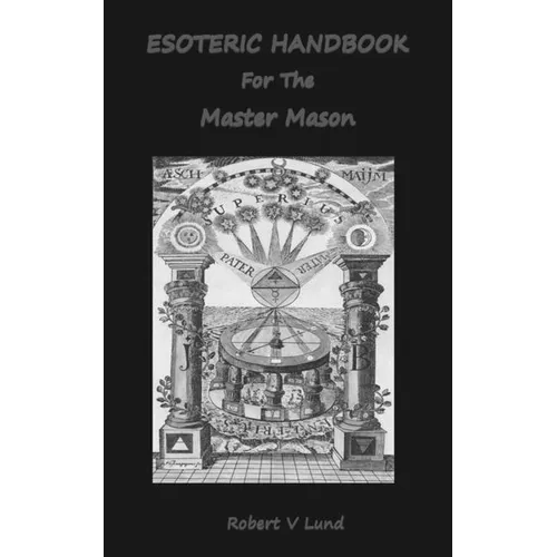 Esoteric Handbook For The Master Mason - Paperback