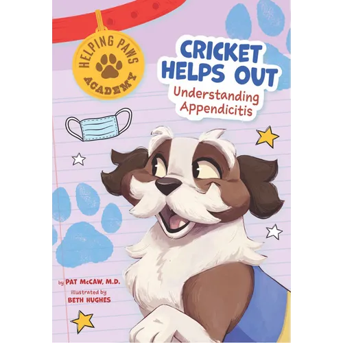 Cricket Helps Out: Understanding Appendicitis - Library Binding