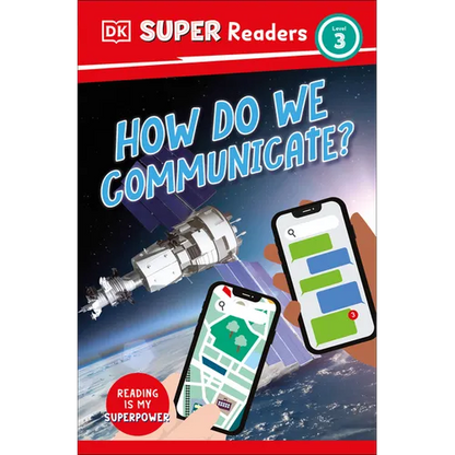 DK Super Readers Level 3 How Do We Communicate? - Paperback
