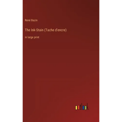The Ink-Stain (Tache d'encre): in large print - Hardcover