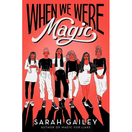 When We Were Magic - Paperback